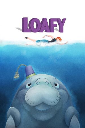 Loafy (2020) poster