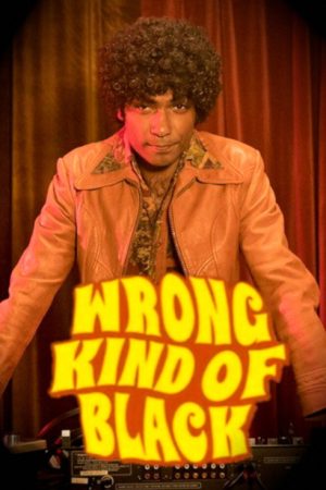 Wrong Kind of Black (2018) poster