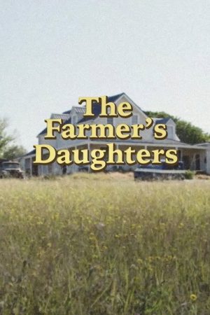 The Farmer’s Daughters (2022) poster