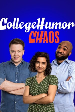 CollegeHumor Chaos (2019) poster