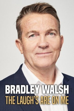 Bradley Walsh: The Laugh’s on Me (2022) poster
