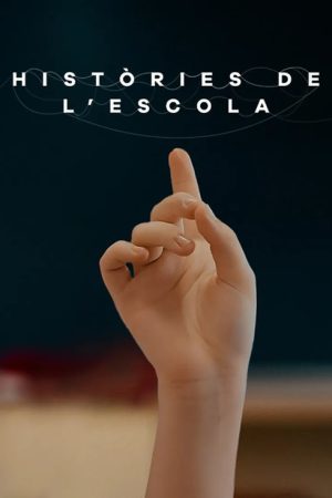 Històries de l’escola (2025) poster