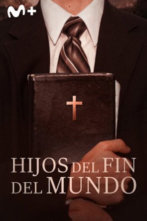Hijos del fin del mundo (2026) poster
