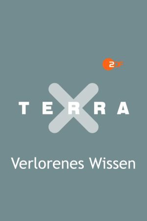 Terra X – Verlorenes Wissen (2019) poster