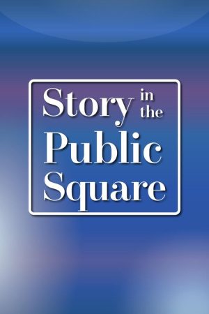 Story in the Public Square (2017) poster