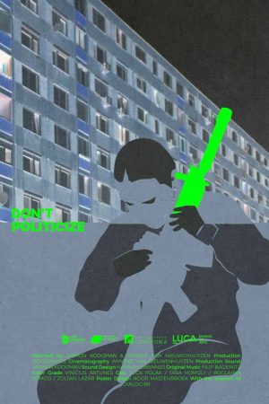 Don’t Politicize (2026) poster