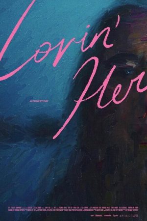 Lovin’ Her (2024) poster
