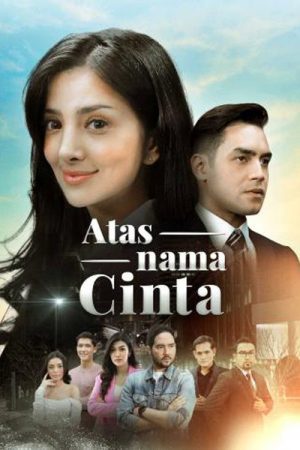 Atas Nama Cinta (2023) poster