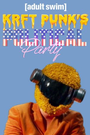 KRFT PUNK’S Political Party! (2019) poster