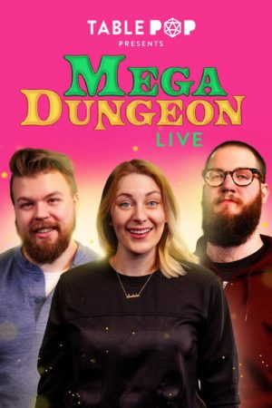 TablePop Presents: Mega-Dungeon Live! (2019) poster