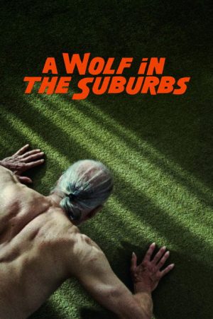 A Wolf in the Suburbs (2026) poster
