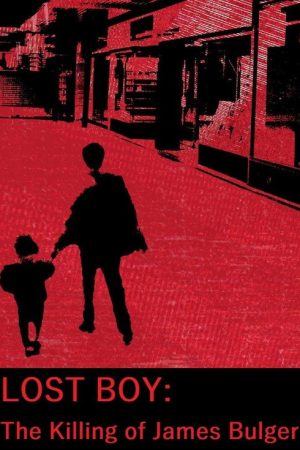 Lost Boy: The Killing of James Bulger (2021) poster