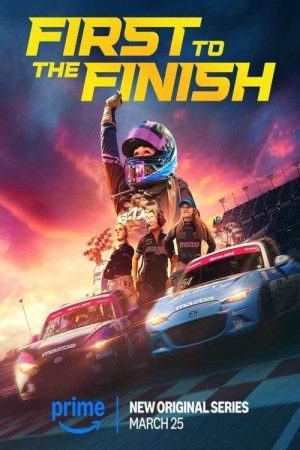 First to the Finish (2025) poster