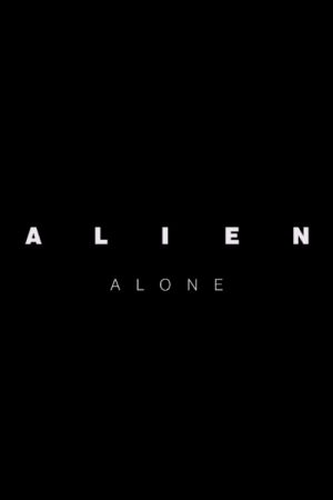 Alien: Alone (2019) poster