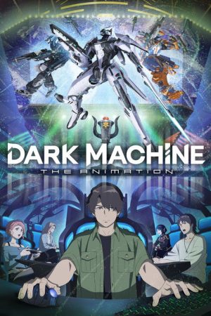 DARK MACHINE THE ANIMATION (2026) poster