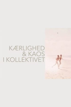 Kærlighed og kaos i kollektivet (2019) poster