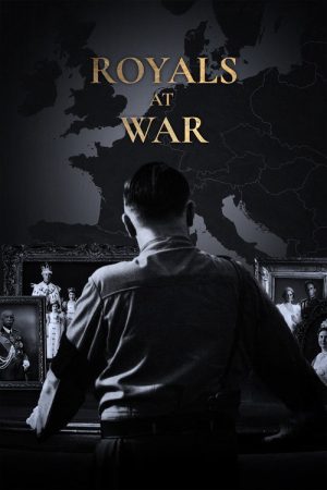 Royals at War (2020) poster