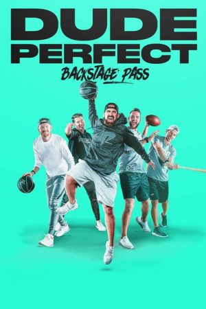 Dude Perfect: Backstage Pass (2020) poster