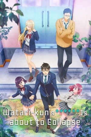 Watari-kun’s ****** Is About to Collapse (2025) poster