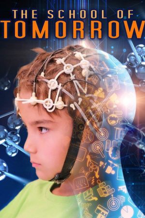 The School of Tomorrow (2018) poster