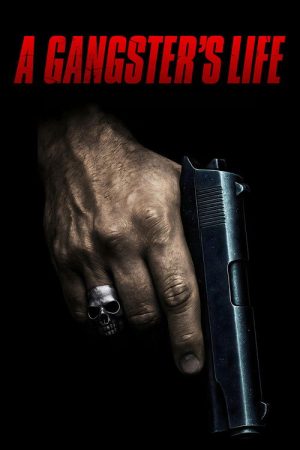 A Gangster’s Life (2026) poster