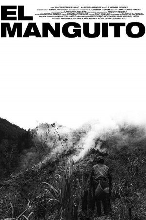El Manguito (2017) poster