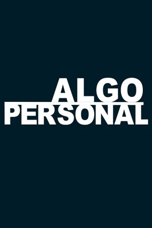 Algo personal (2015) poster
