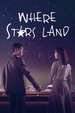 Where Stars Land (2018) poster