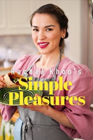 Rachel Khoo’s Simple Pleasures (2020) poster