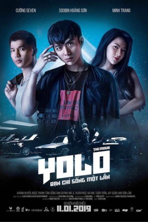 Yolo – Bạn Chỉ Sống Một Lần (2019) poster