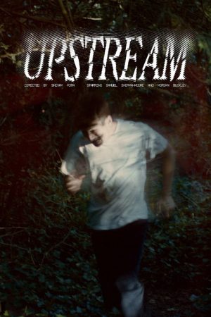 Upstream (2026) poster