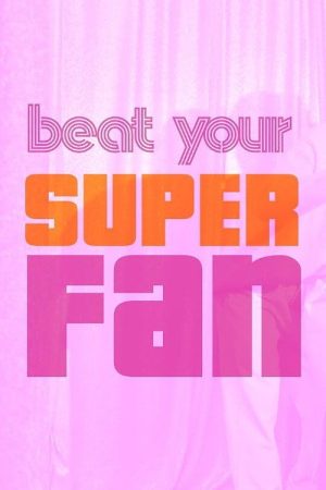 Beat Your Superfan (2019) poster