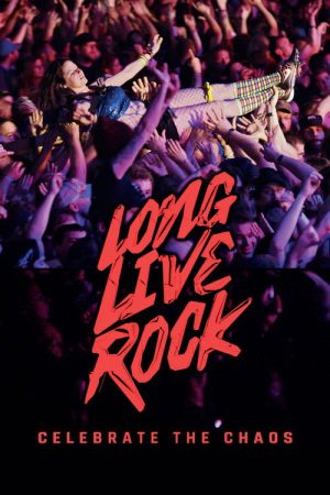 Long Live Rock… Celebrate the Chaos (2021) poster