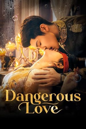 Dangerous Love (2025) poster