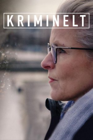 Kriminelt (2020) poster