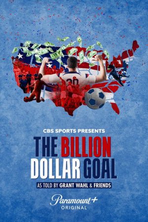 The Billion Dollar Goal (2023) poster