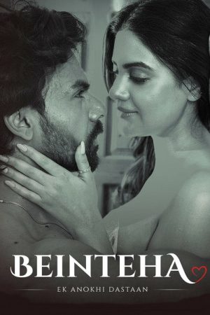 Beinteha – Ek Anokhi Dastaan (2026) poster
