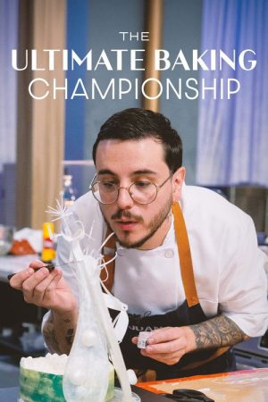 The Ultimate Baking Championship (2026) poster