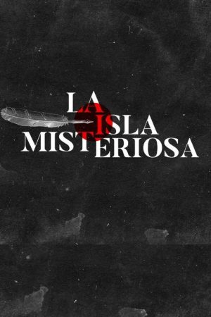 La Isla Misteriosa (2021) poster
