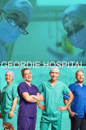 Geordie Hospital (2022) poster