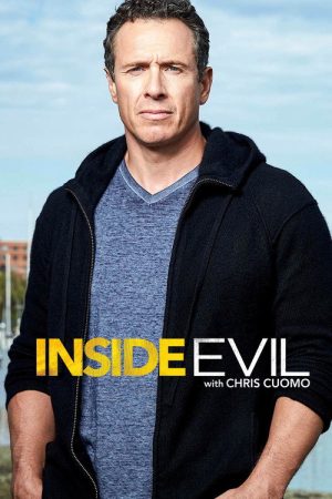 Inside Evil with Chris Cuomo (2017) poster