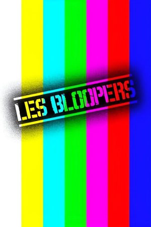 Les Bloopers (2025) poster