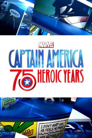 Marvel’s Captain America: 75 Heroic Years (2016) poster
