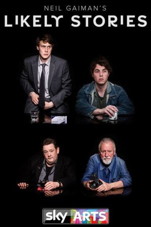 Neil Gaiman’s Likely Stories (2016) poster