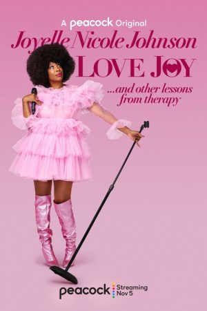 Joyelle Nicole Johnson: Love Joy (2021) poster