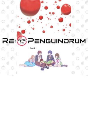 RE:cycle of the PENGUINDRUM Part 2: I Love You (2022) poster