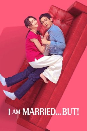 I Am Married…But! (2025) poster