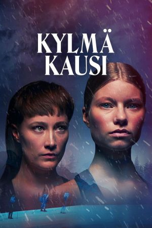 Kylmä kausi (2026) Web Series — Cast, Story & Where to Watch | MovieLinkBD poster