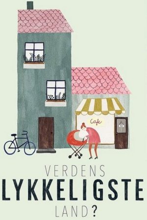 Verdens lykkeligste land? (2018) poster