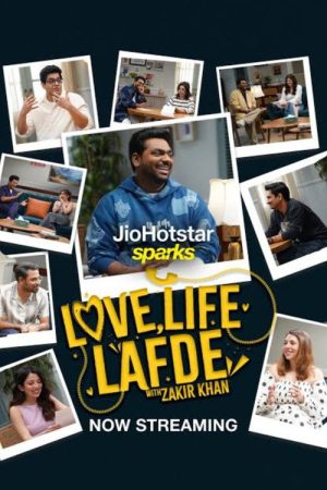 Love, Life, Lafde with Zakir Khan (2025) poster